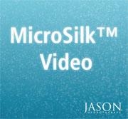 The Beauty of MicroSilk™ can now be seen and heard on the Jason website!
